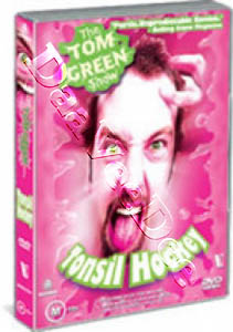 Tom Green: Tonsil Hockey |   DVD